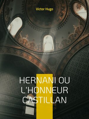 cover image of Hernani ou l'Honneur castillan